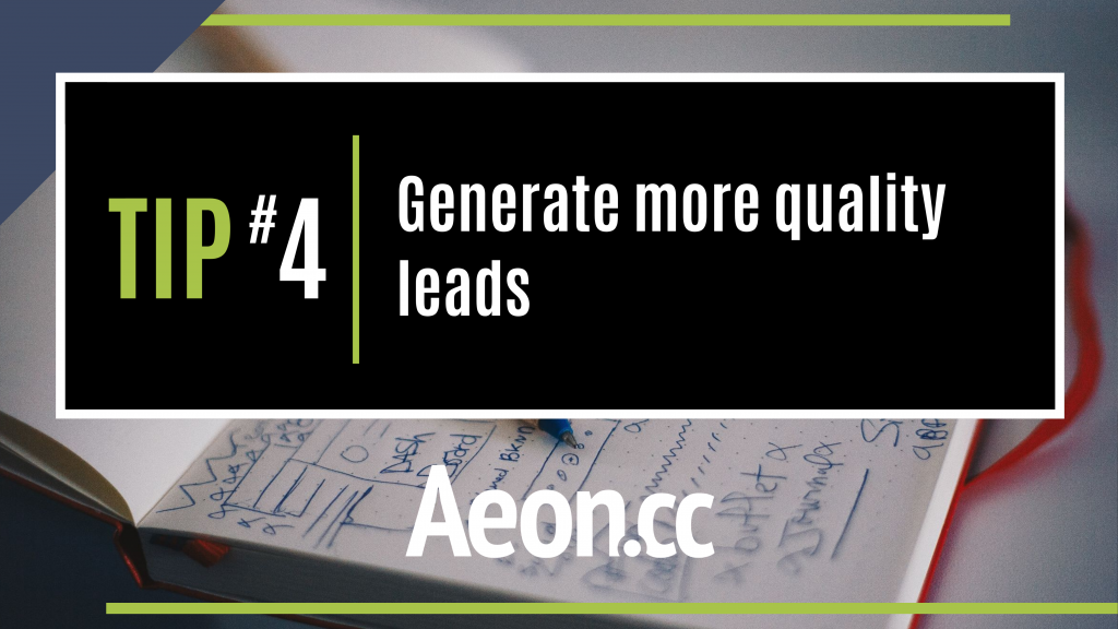 marketing tip - Generate more quality leads